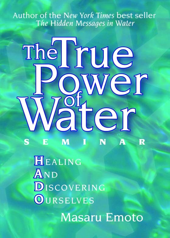 The True Power Of Water