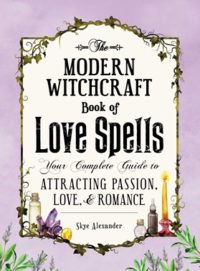 Modern Witchcraft Book Of Love Spells