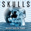 Crystal Skulls