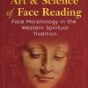 The Art & Science Of Face Reading