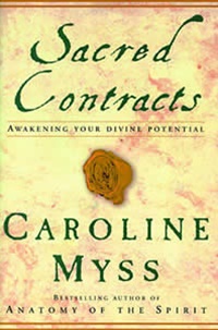 SACRED CONTRACTS : AWAKENING YOUR DIVINE POTENTIAL
