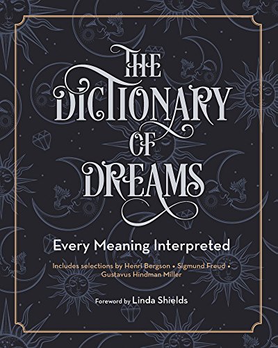 The DICTIONARY OF DREAMS