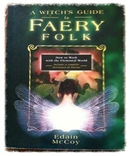 WITCH’S GUIDE TO FAERY FOLK