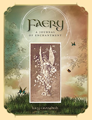JOURNAL- FAERY: A JOURNAL OF ENCHANTMENT