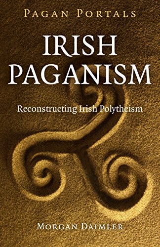 PAGAN PORTALS – IRISH PAGANISM