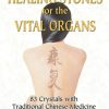 HEALING STONES FOR THE VITAL ORGANS