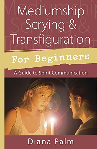 MEDIUMSHIP SCRYING & TRANSFIGURATION FOR BEGINNERS