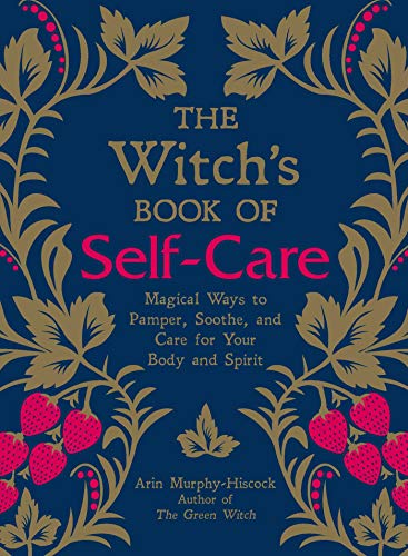 THE WITCH’S BOOK OF SELF CARE