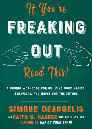 If You're Freaking Out, Read This!