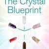 THE CRYSTAL BLUEPRINT