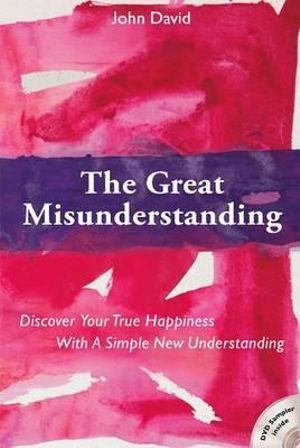 The Great Misunderstanding