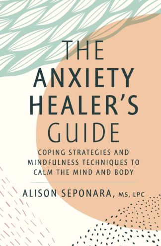 ANXIETY HEALER’S GUIDE
