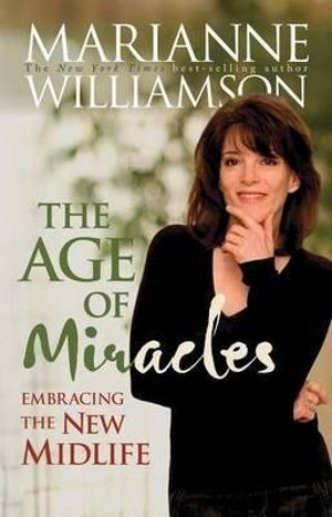 Age of Miracles - Embracing the New Midlife