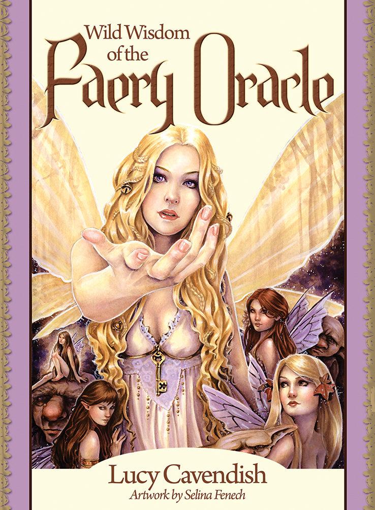 WILD WISDOM OF THE FAERY ORACLE, NEW EDITION