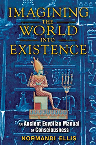 IMAGINING THE WORLD INTO EXISTENCE