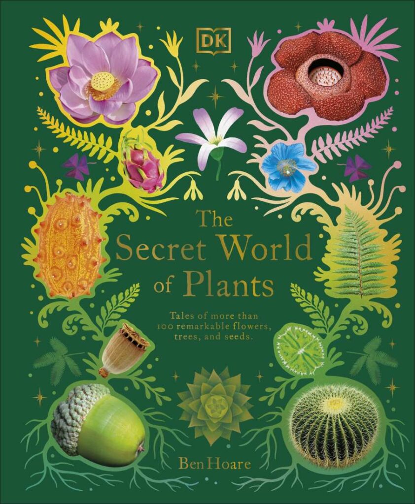 THE SECRET WORLD OF PLANTS
