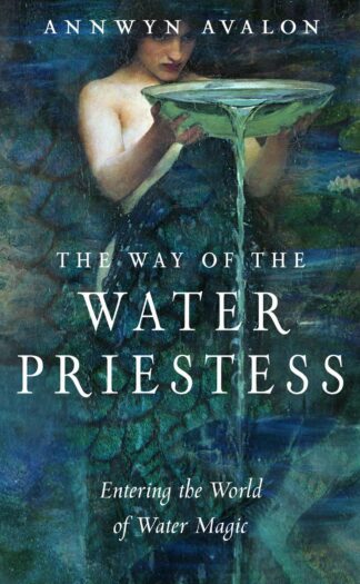 The Way of the Water Priestess - Entering the World of Water Magic