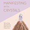 manifesting with crystals