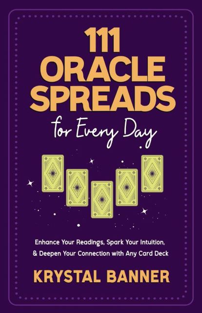 111 ORACLE SPREADS FOR EVERY DAY
