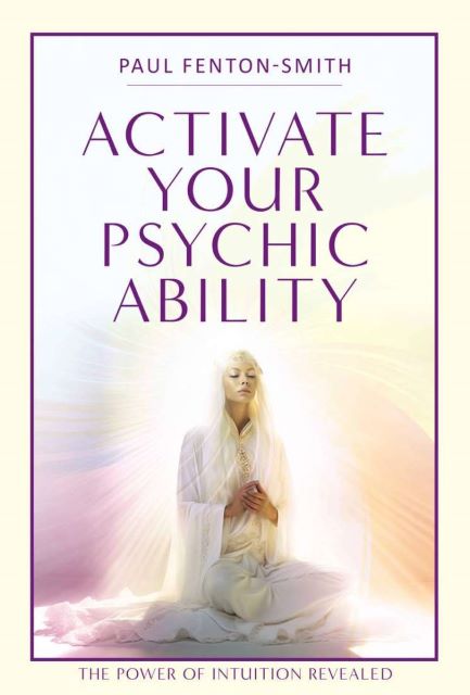 ACTIVATE YOUR PSYCHIC ABILITY