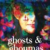 Ghosts and Ghoumas