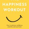 THE HAPPINESS WORKOUT