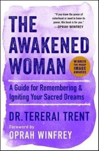 Awakened Woman A Guide for Remembering & Igniting Your Sacred Dreams