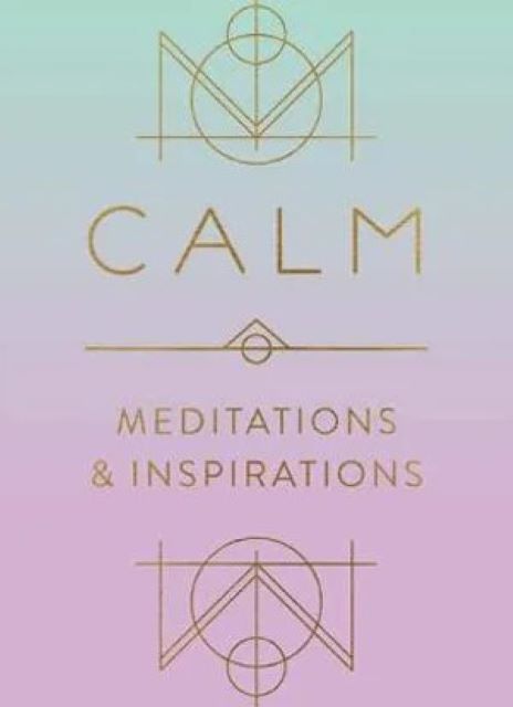 Calm: Meditations and Inspirations (Pocket Book)