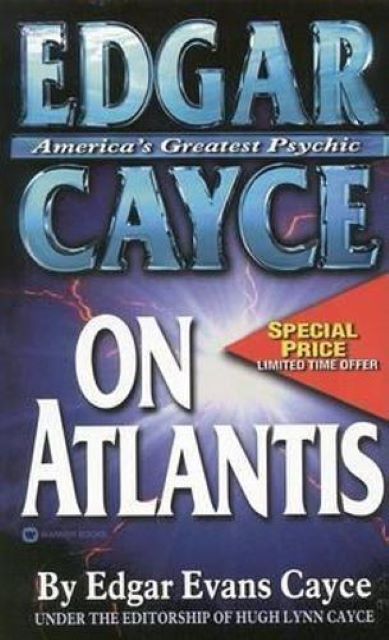 Edgar Cayce On Atlantis