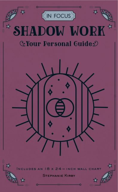 In Focus Shadow Work: Your Personal Guide