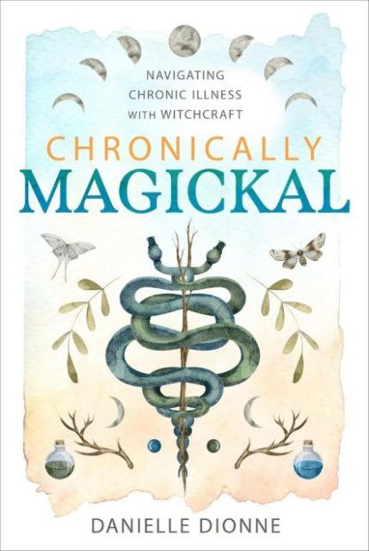CHRONICALLY MAGICKAL