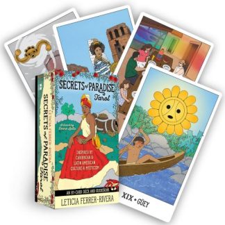 Secrets of Paradise Tarot An 81-Card Deck & Guidebook Inspired by Caribbean & Latin American Culture & Mysticism