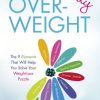 ACCIDENTALLY OVER-WEIGHT – REVISED EDITION