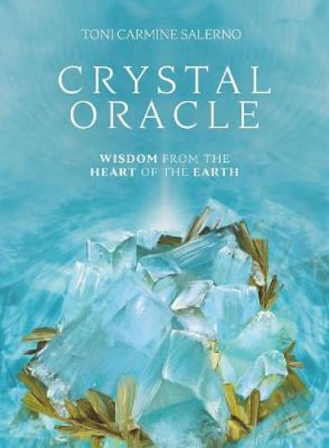 CRYSTAL ORACLE – 2ND EDITION- WISDOM FROM THE HEART OF THE EARTH