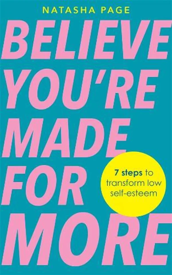BELIEVE YOU’RE MADE FOR MORE