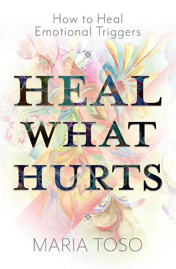 HEAL WHAT HURTS