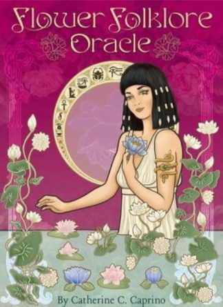 FLOWER FOLKLORE ORACLE WISDOM OF THE FLOWERS